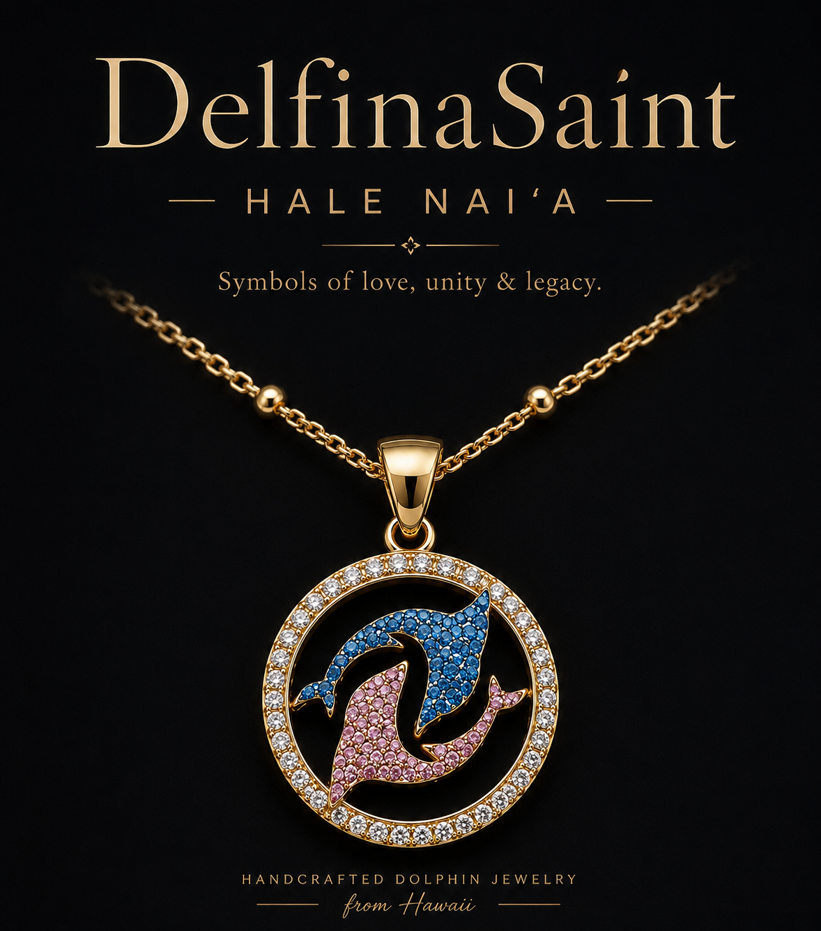 Delfina Saint — Hale Nai'a, handcrafted dolphin jewelry from Hawaii